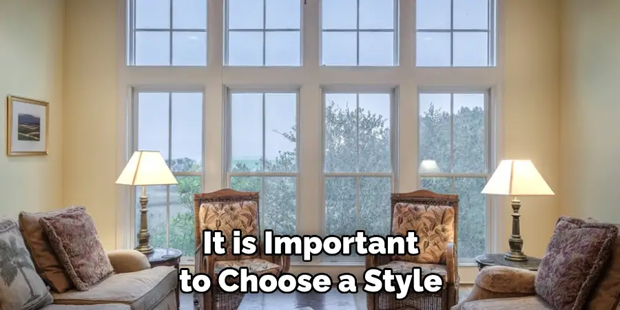 It is Important to Choose a Style