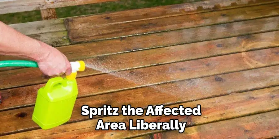 Spritz the Affected Area Liberally