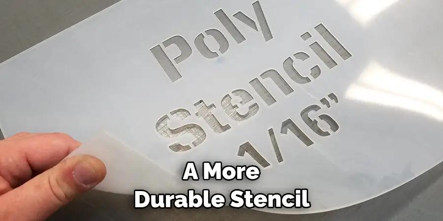 A More Durable Stencil