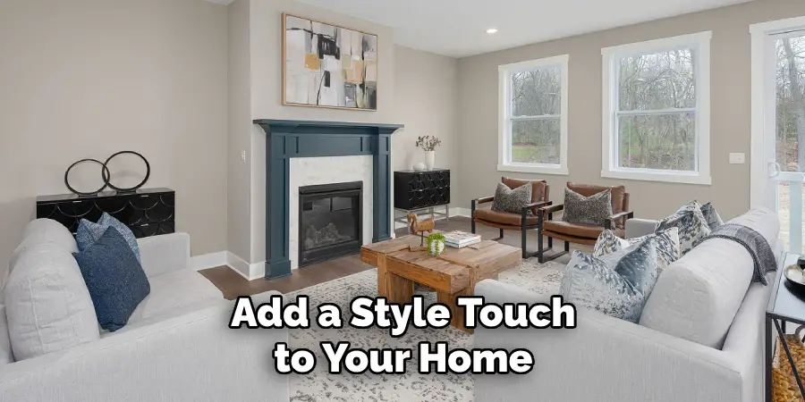 Add a Style Touch to Your Home