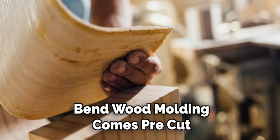  Bend Wood Molding Comes Pre Cut