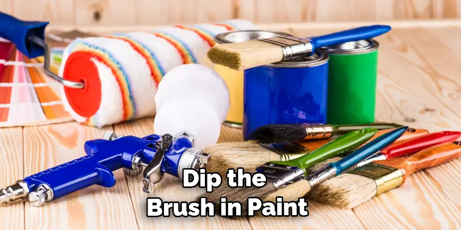 Dip the Brush in Paint