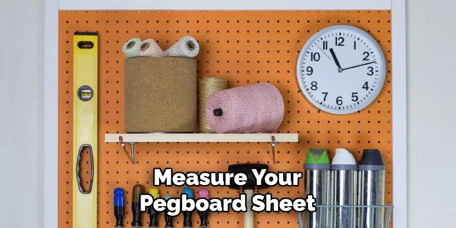 Measure Your Pegboard Sheet