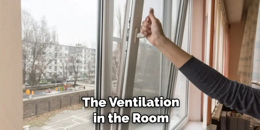  The Ventilation in the Room