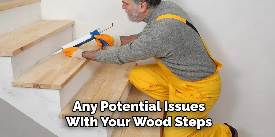 Any Potential Issues With Your Wood Steps