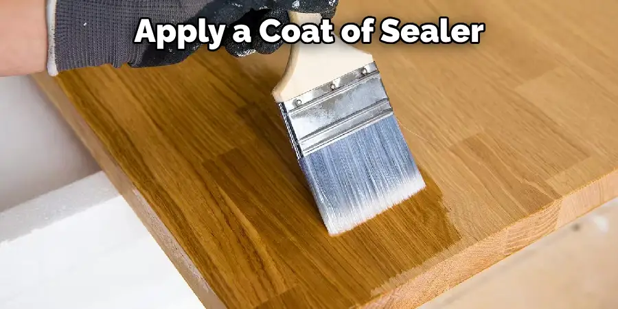 Apply a Coat of Sealer