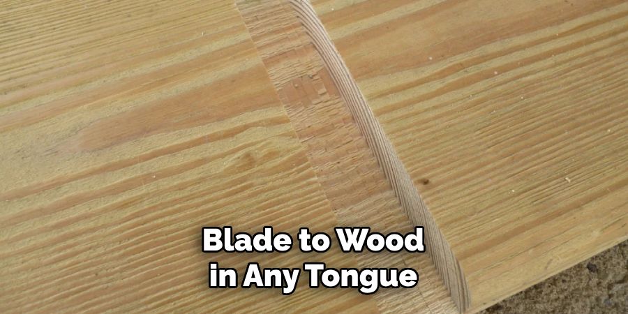 Blade to Wood in Any Tongue