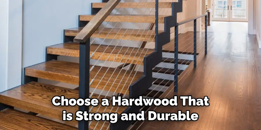 Choose a Hardwood That is Strong and Durable