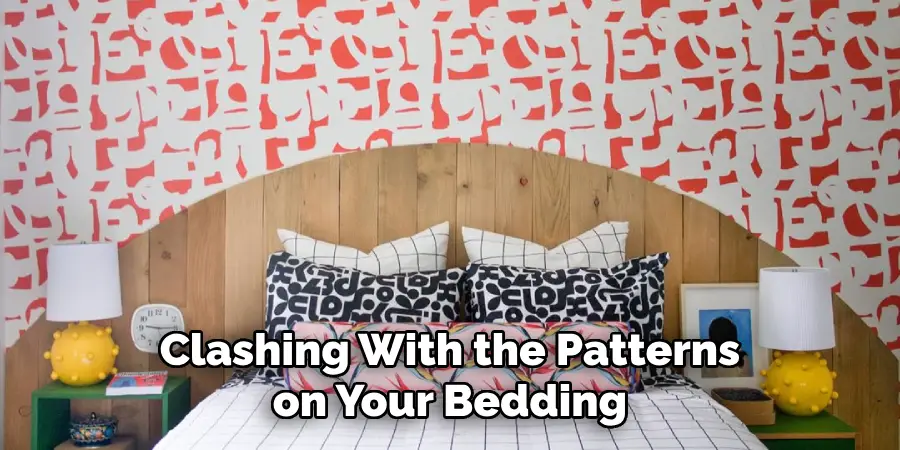 Clashing With the Patterns on Your Bedding