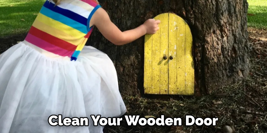 Clean Your Wooden Door