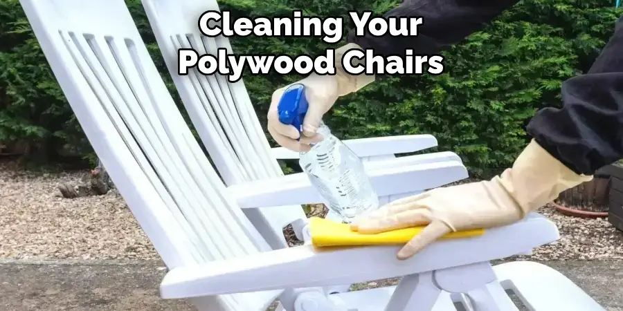 Cleaning Your Polywood Chairs