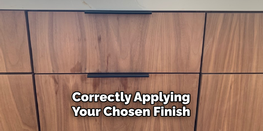 Correctly Applying Your Chosen Finish