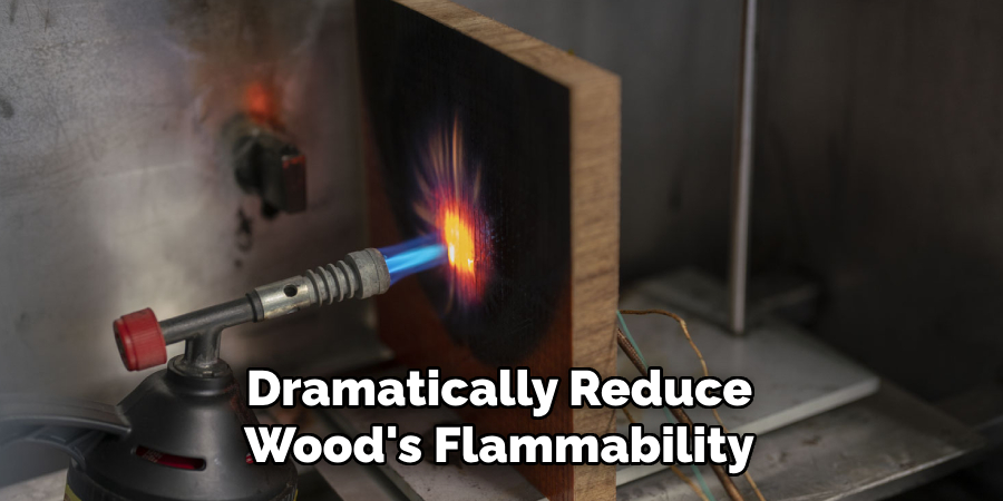 Dramatically Reduce Wood's Flammability