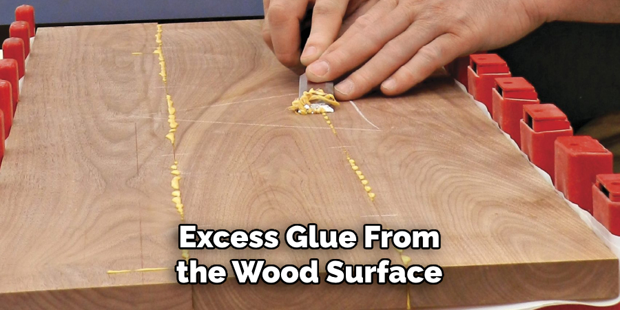 Excess Glue From the Wood Surface