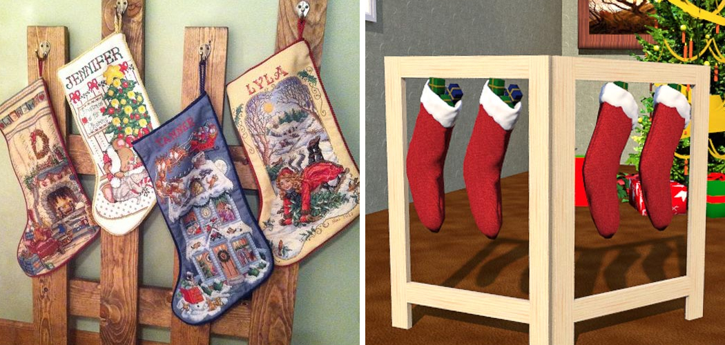 How to Make a Stocking Holder Stand