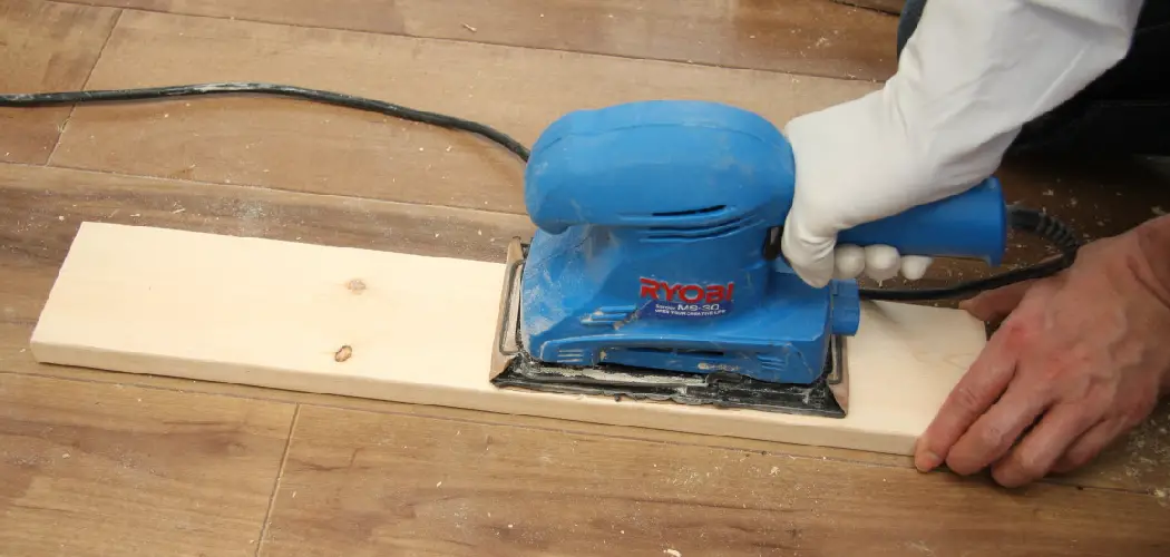 How to Sand Hardwood Floors with Orbital Sander