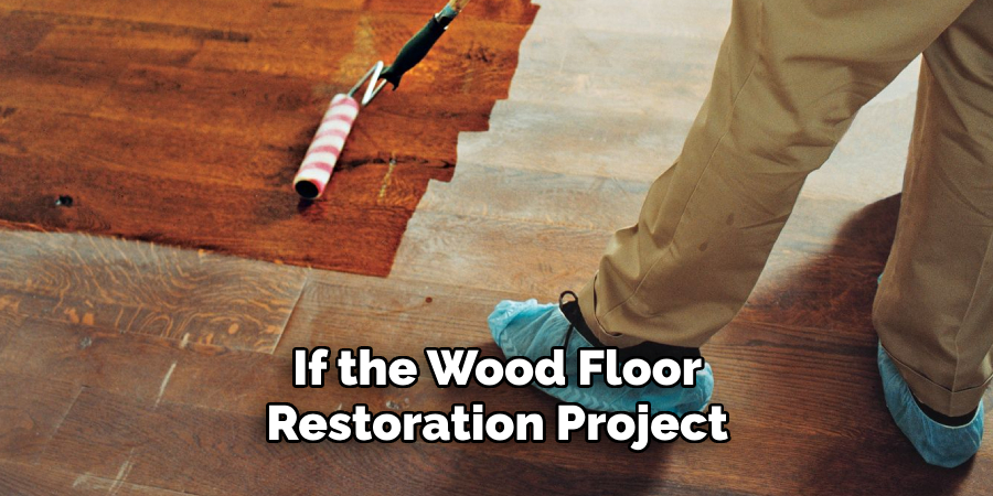 If the Wood Floor Restoration Project