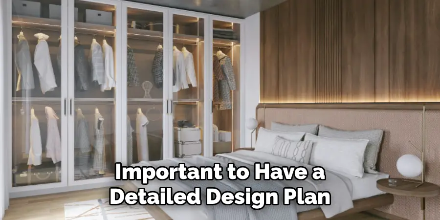 Important to Have a Detailed Design Plan