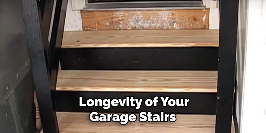 Longevity of Your Garage Stairs