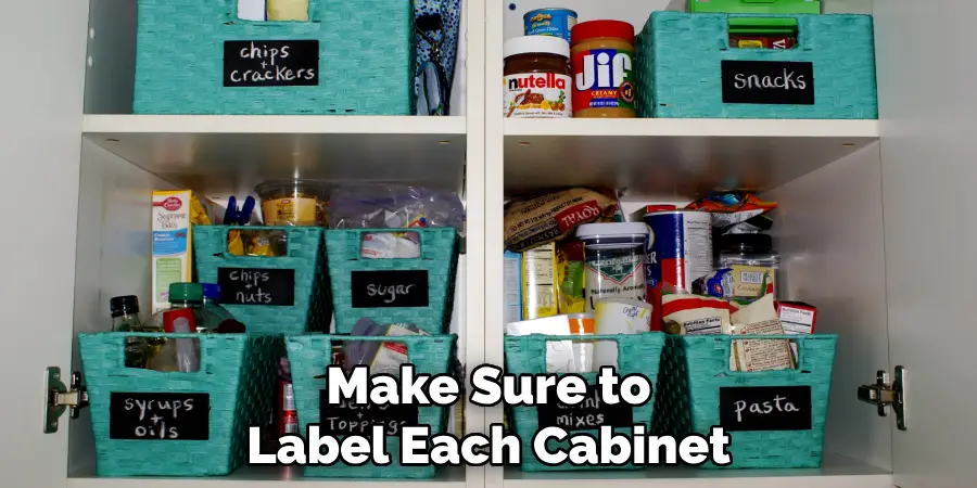 Make Sure to Label Each Cabinet