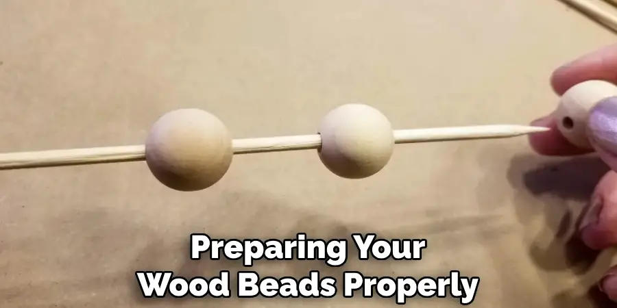 Preparing Your Wood Beads Properly