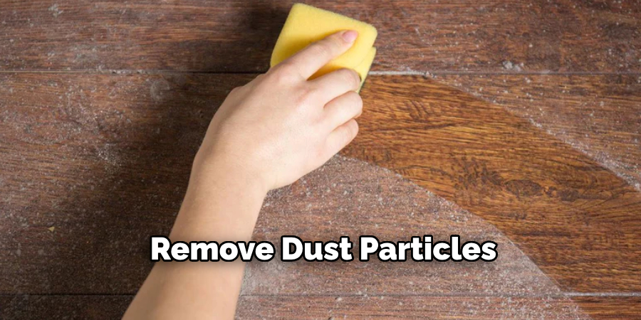 Remove Dust Particles