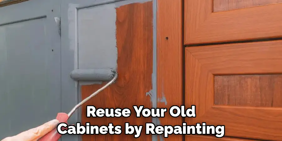 Reuse Your Old Cabinets by Repainting