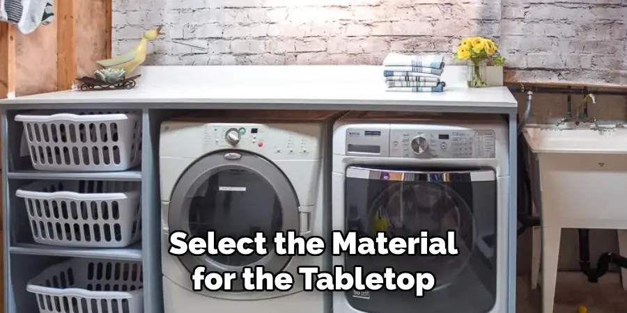 Select the Material for the Tabletop