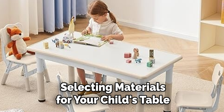 Selecting Materials for Your Child's Table