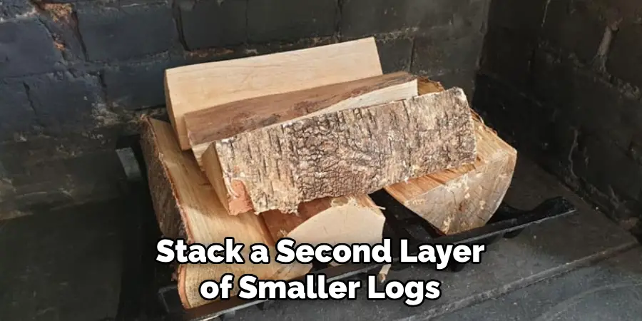 Stack a Second Layer of Smaller Logs