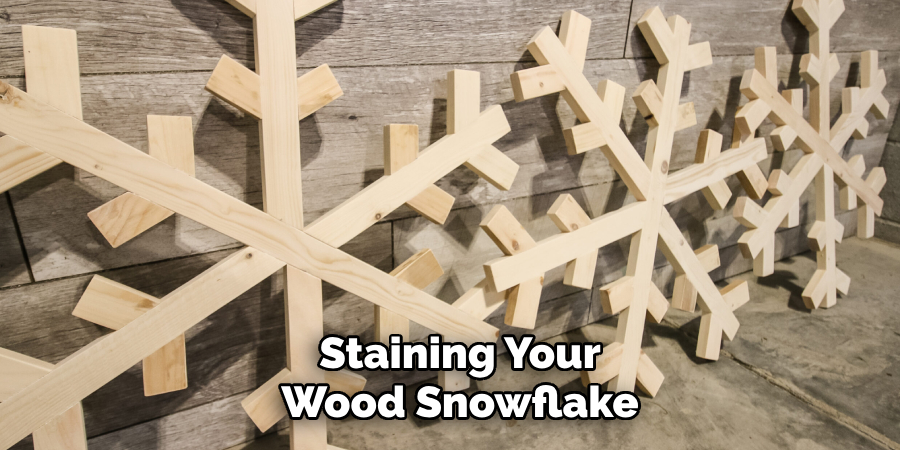 Staining Your Wood Snowflake