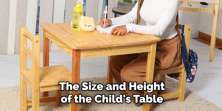 The Size and Height of the Child's Table