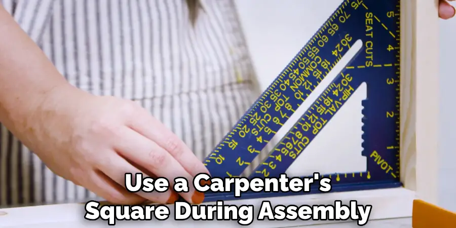 Use a Carpenter's Square During Assembly