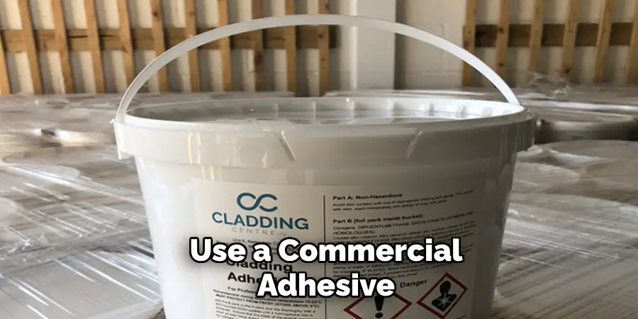 Use a Commercial Adhesive