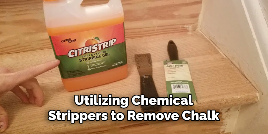 Utilizing Chemical Strippers to Remove Chalk