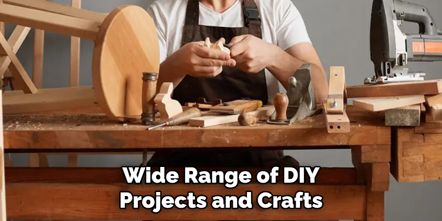 Wide Range of DIY Projects and Crafts