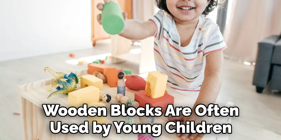 Wooden Blocks Are Often Used by Young Children