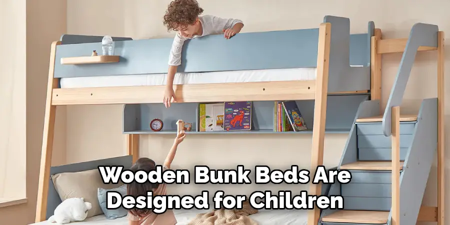 Wooden Bunk Beds Are Designed for Children