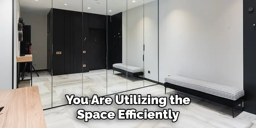 You Are Utilizing the Space Efficiently