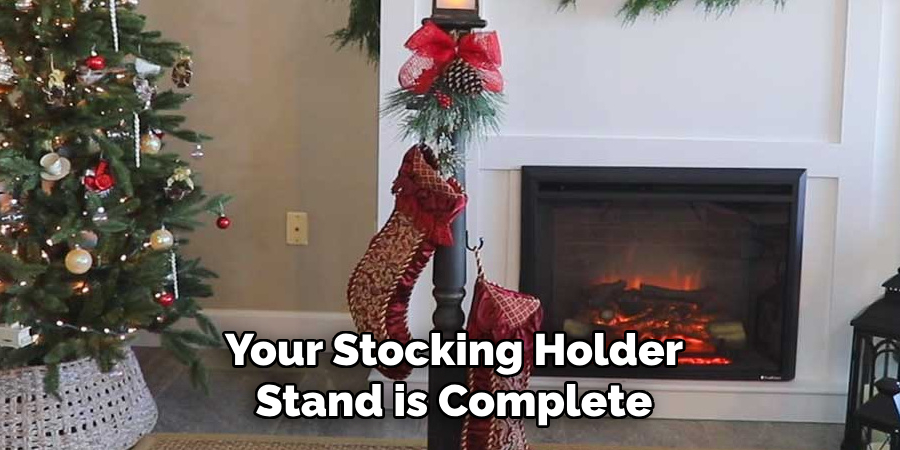 Your Stocking Holder Stand is Complete