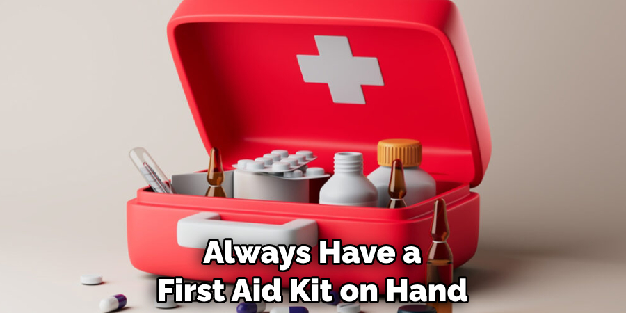 Always Have a First Aid Kit on Hand