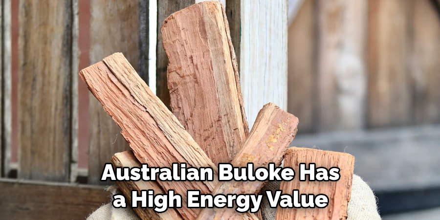 Australian Buloke Has a High Energy Value