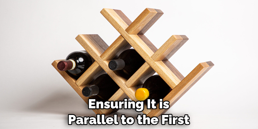 Ensuring It is Parallel to the First