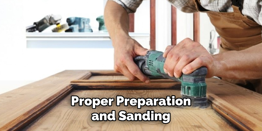 Proper Preparation and Sanding