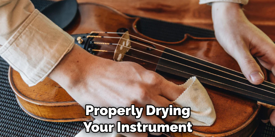 Properly Drying Your Instrument