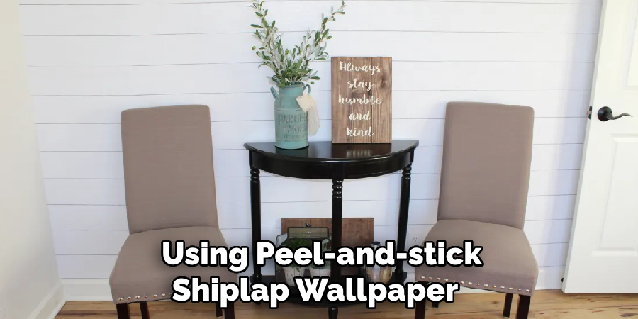 Using Peel-and-stick Shiplap Wallpaper 