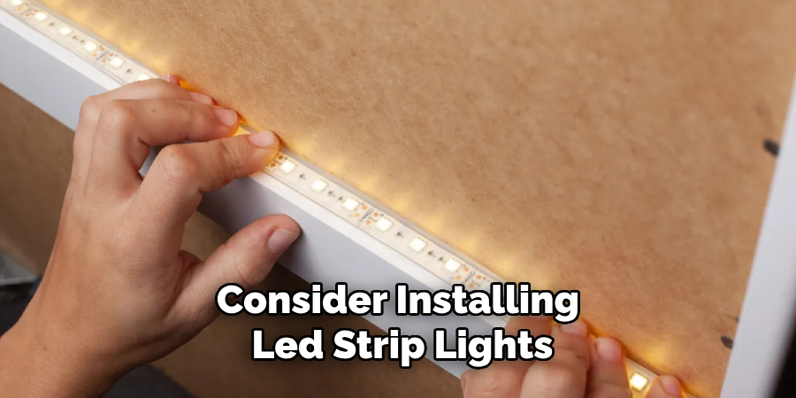 Consider Installing Led Strip Lights