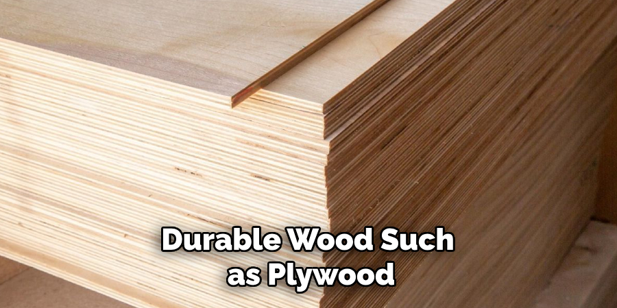 Durable Wood Such as Plywood