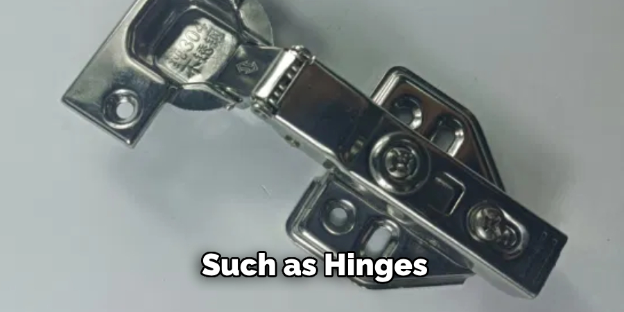 Such as Hinges