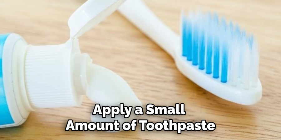 Apply a Small Amount of Toothpaste